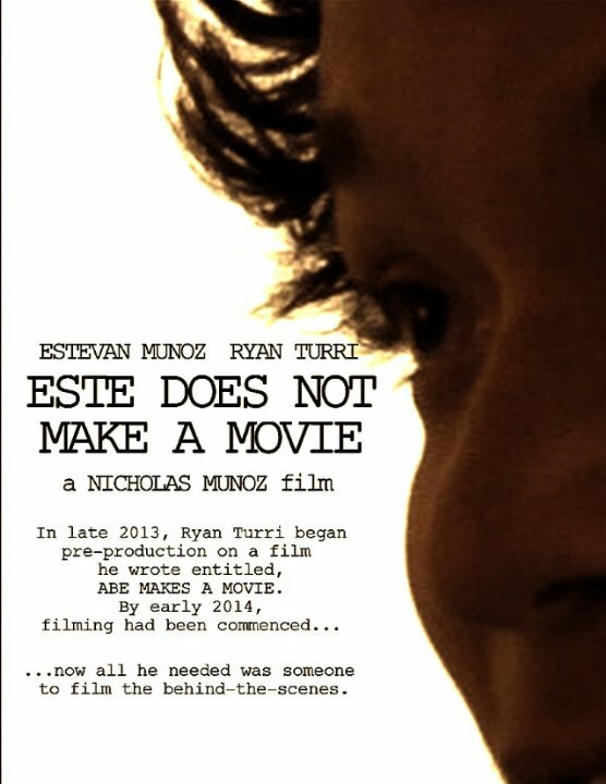 Este Does Not Make a Movie (2014)