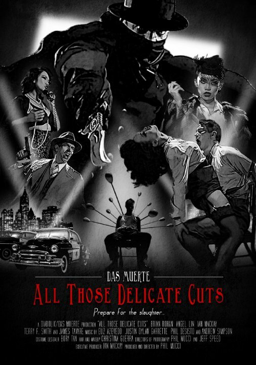 Das Muerte: All Those Delicate Cuts (2014)