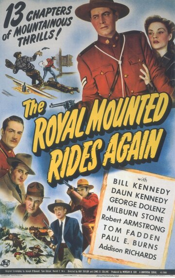 The Royal Mounted Rides Again (1945)