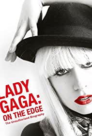 Lady Gaga: On the Edge (2012)