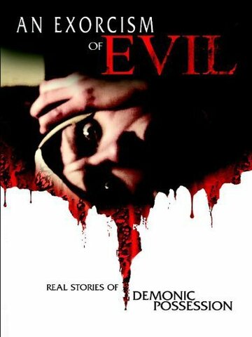 Exorcism of Evil (2013)