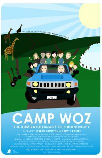 Camp Woz: The Admirable Lunacy of Philanthropy (2009)