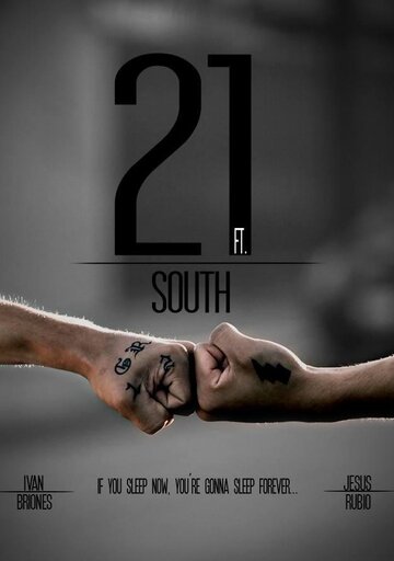 21 Ft. South (2015)